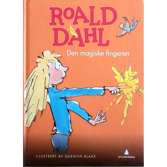 Dahl, Roald: Den magiske fingeren