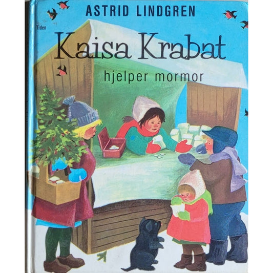 Kaisa Krabat hjelper mormor, brukte bøker av Astrid Lindgren og Ilon Wikland