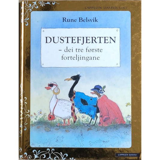 Belsvik, Rune: Dustefjerten - dei tre første forteljingane
