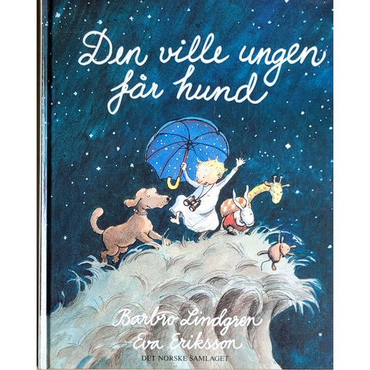 Den ville ungen får hund - Brukte barnebøker av Barbro Lindgren og Eva Eriksson