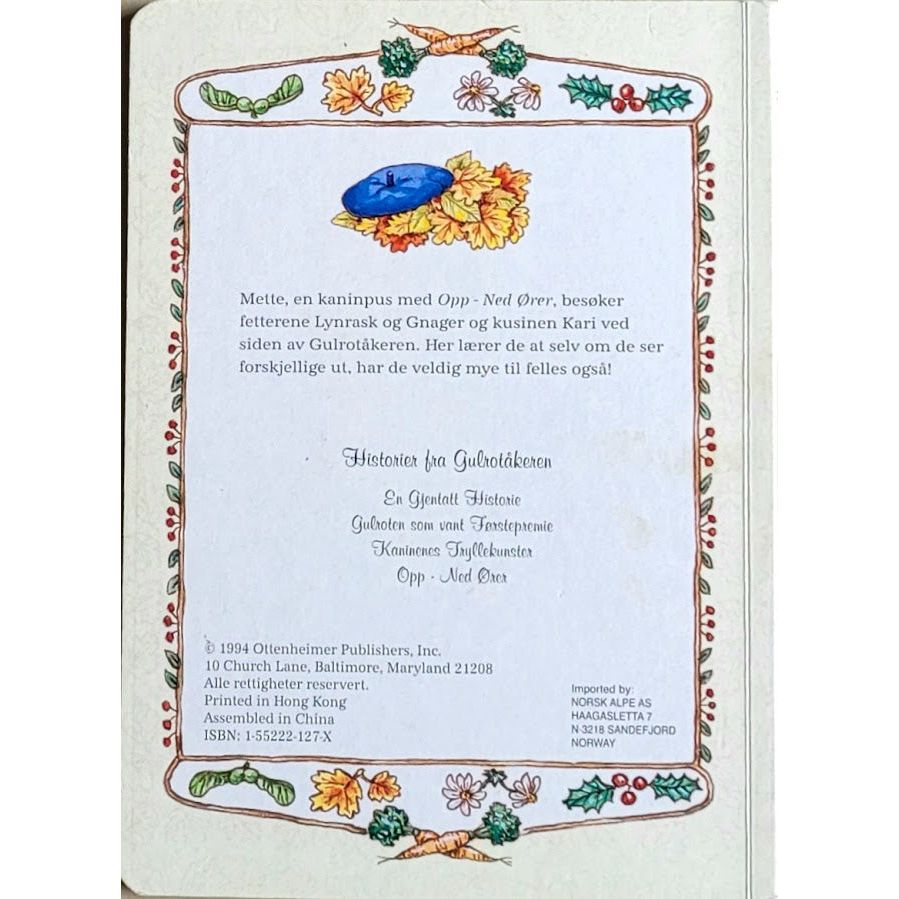 Connelly, Neil: Historier fra Gulrotåkeren, Opp-ned ører