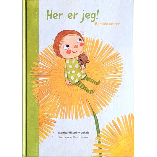 Her er jeg! Barnebønner; Brukte bøker av Monica Vikström-Jokela og Mervi Lindman