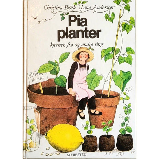 Pia planter, brukte bøker av Christina Björk og Lena Anderson