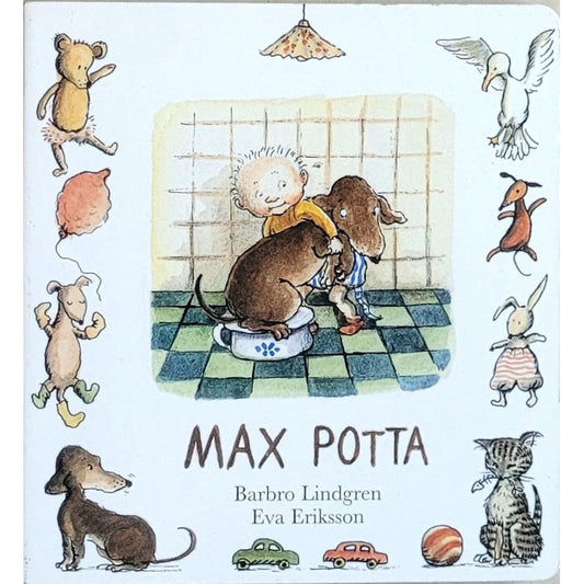 Max potta - Brukte barnebøker av Barbro Lindgren og Eva Eriksson