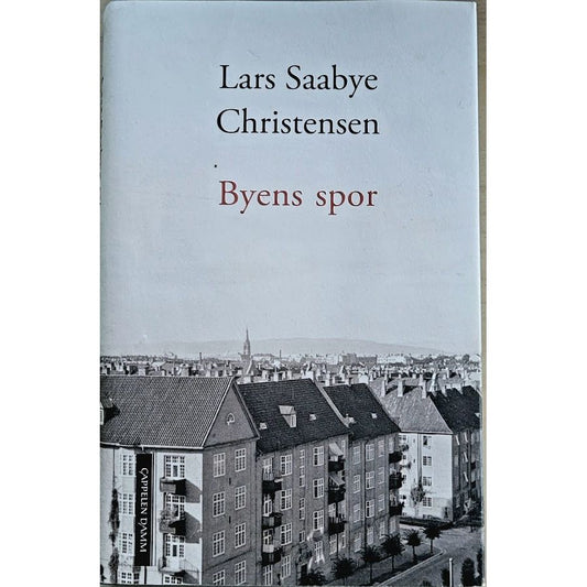 Byens spor (1) - Ewald og Maj, brukte bøker av Lars Saabye Christensen