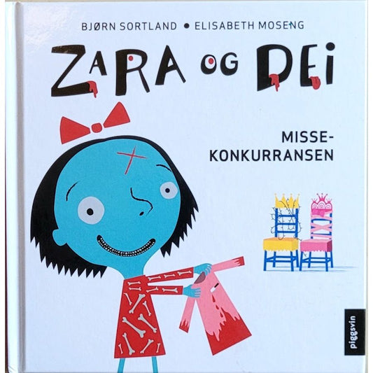 Zara og dei - Missekonkurransen, brukte bøker av Bjørn Sortland og Elisabeth Moseng