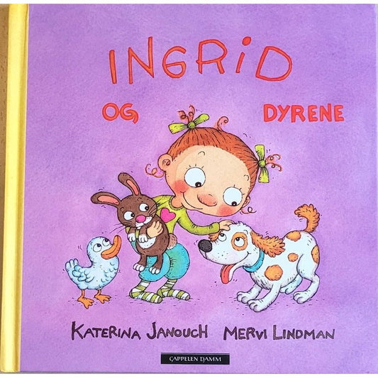 Janouch, Katerina: Ingrid og dyrene