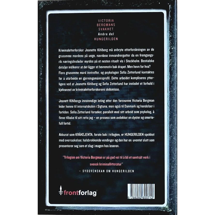 Eriksson & Sundquist: Victoria Bergmans svakhet 2 - Hungerilden