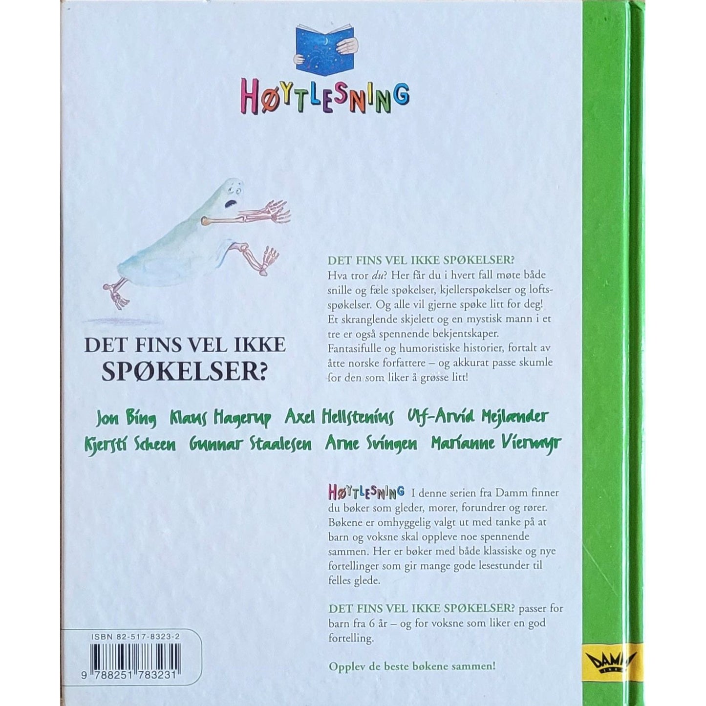 Det fins vel ikke spøkelser?