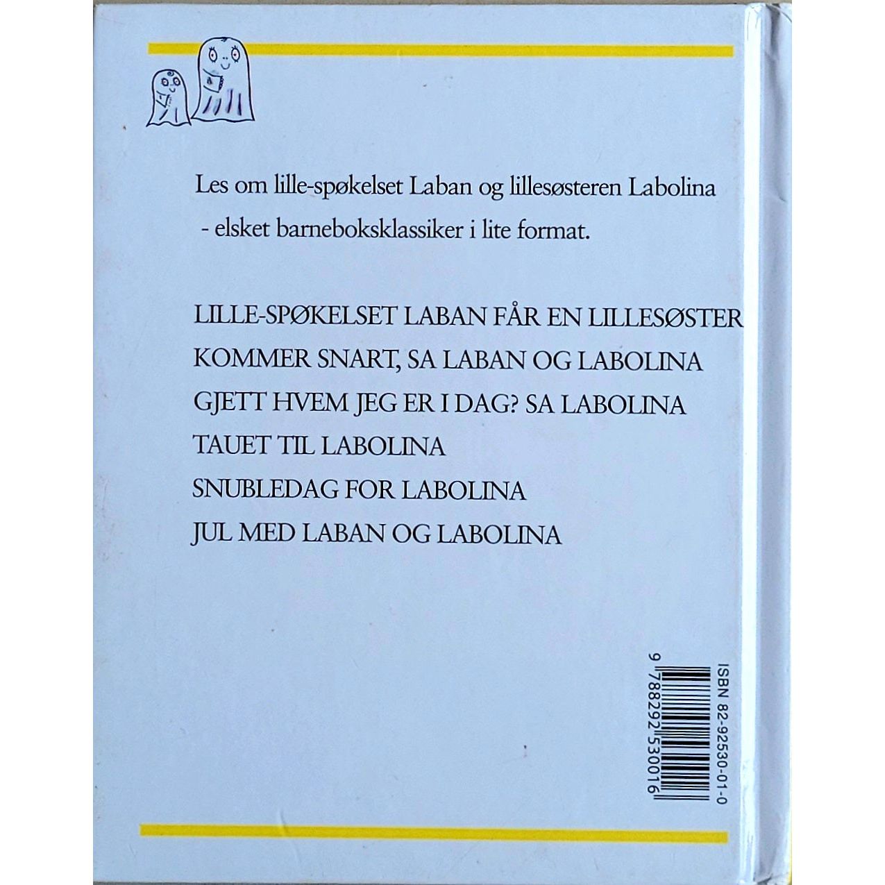 Sandberg, Inger og Lasse: Lille-spøkelset Laban får en lillesøster