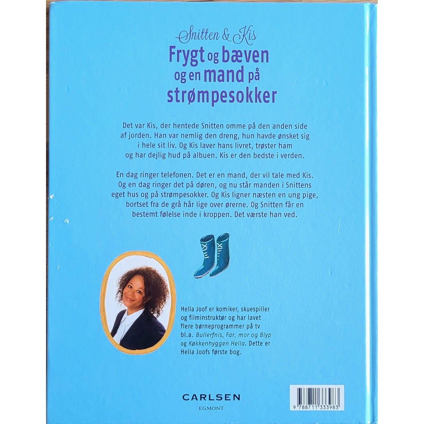 Joof, Hella: Snitten & Kis - Frygt og bæven og en mand på strømpesokker (dansk)
