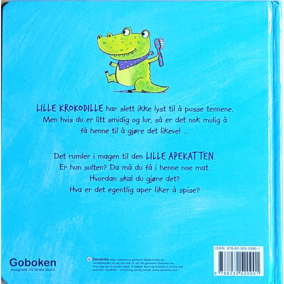 Clarke, Jane: Slik pusser du krokodilletenner og mater en liten ape