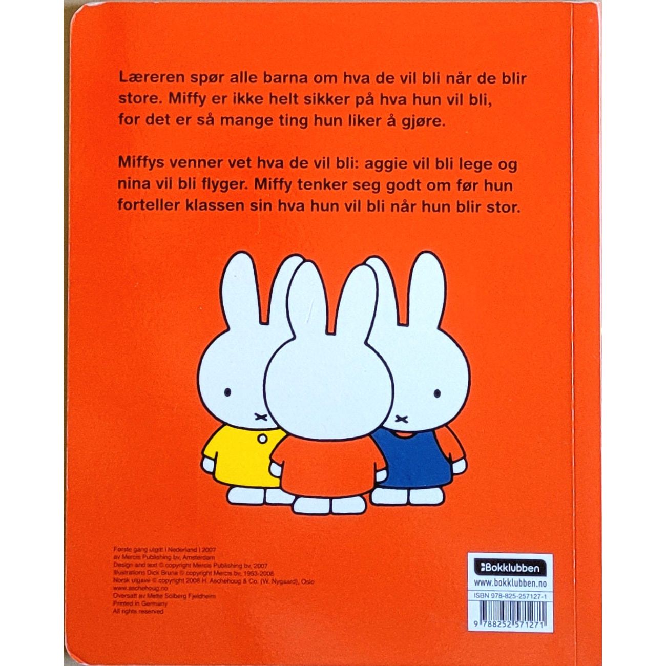Bruna, Dick: hva miffy vil bli når hun blir stor...