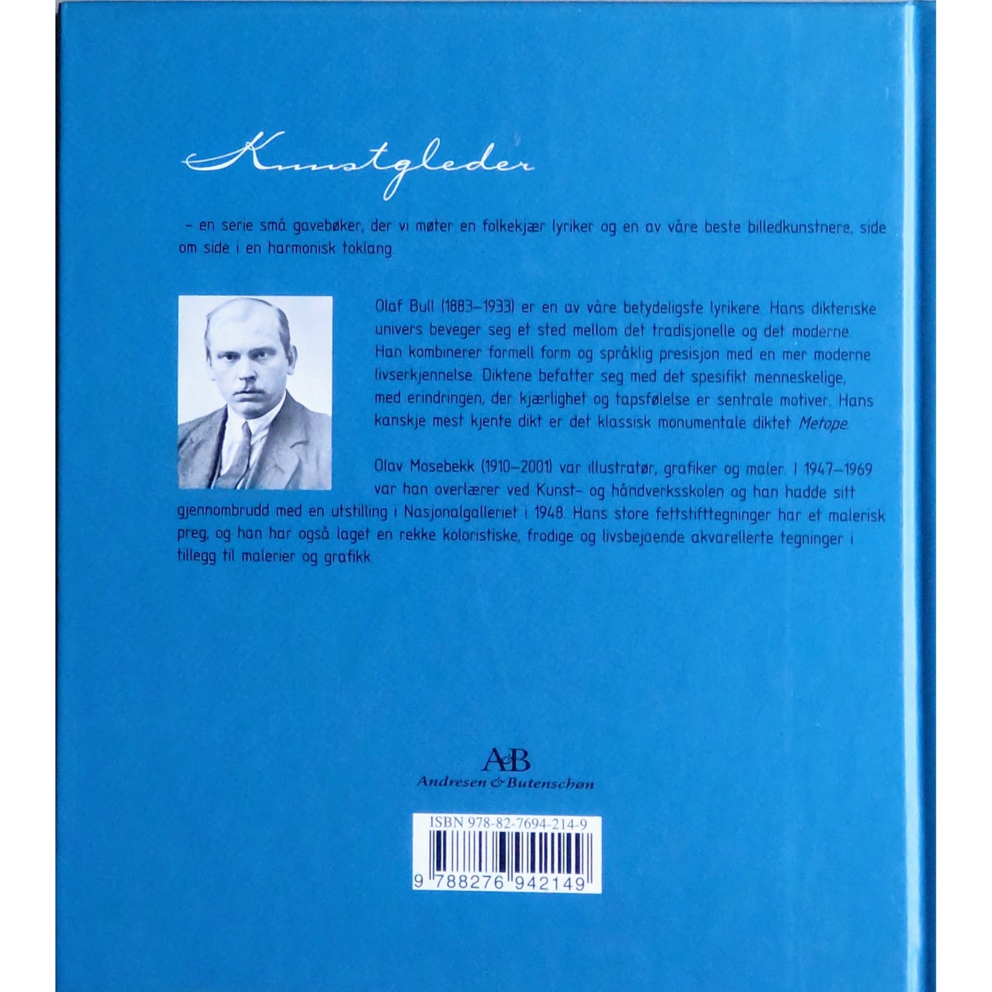 Olaf Bull dikt og Olav Mosebekk bilde: Kunstgleder. Brukte bøker
