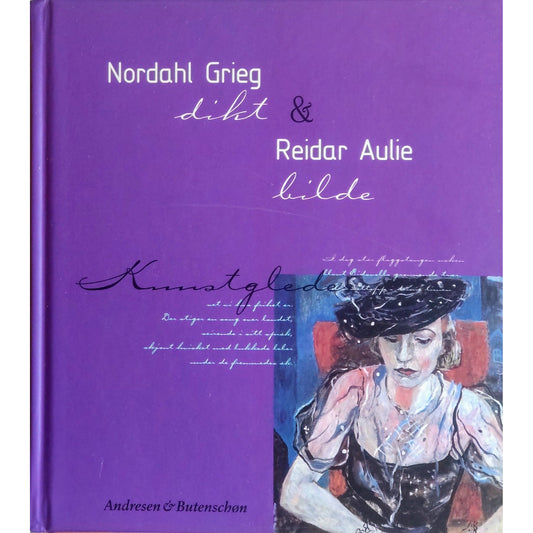 Nordahl Grieg dikt og Reidar Aulie bilde: Kunstgleder. Brukte bøker