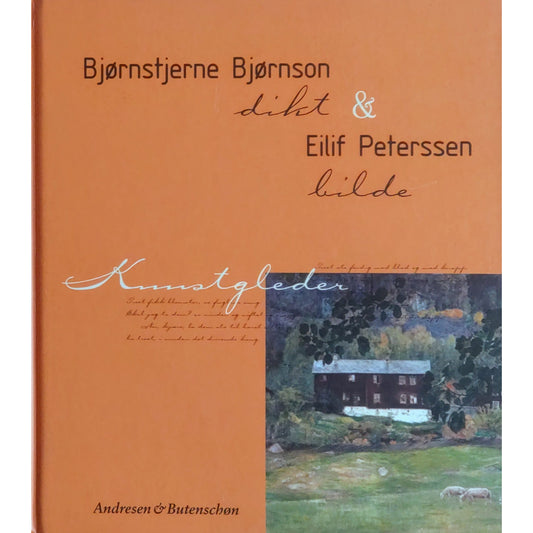Bjørnstjerne Bjørnsons dikt & Eilif Peterssen bilde: Kunstgleder. Brukte bøker