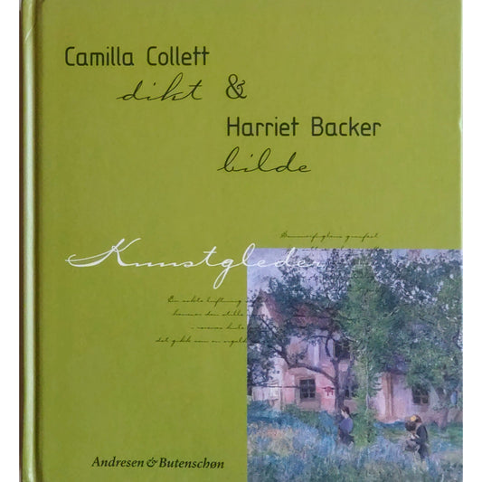 Camilla Collett dikt og Harriet Backer bilde: Kunstgleder. Brukte bøker