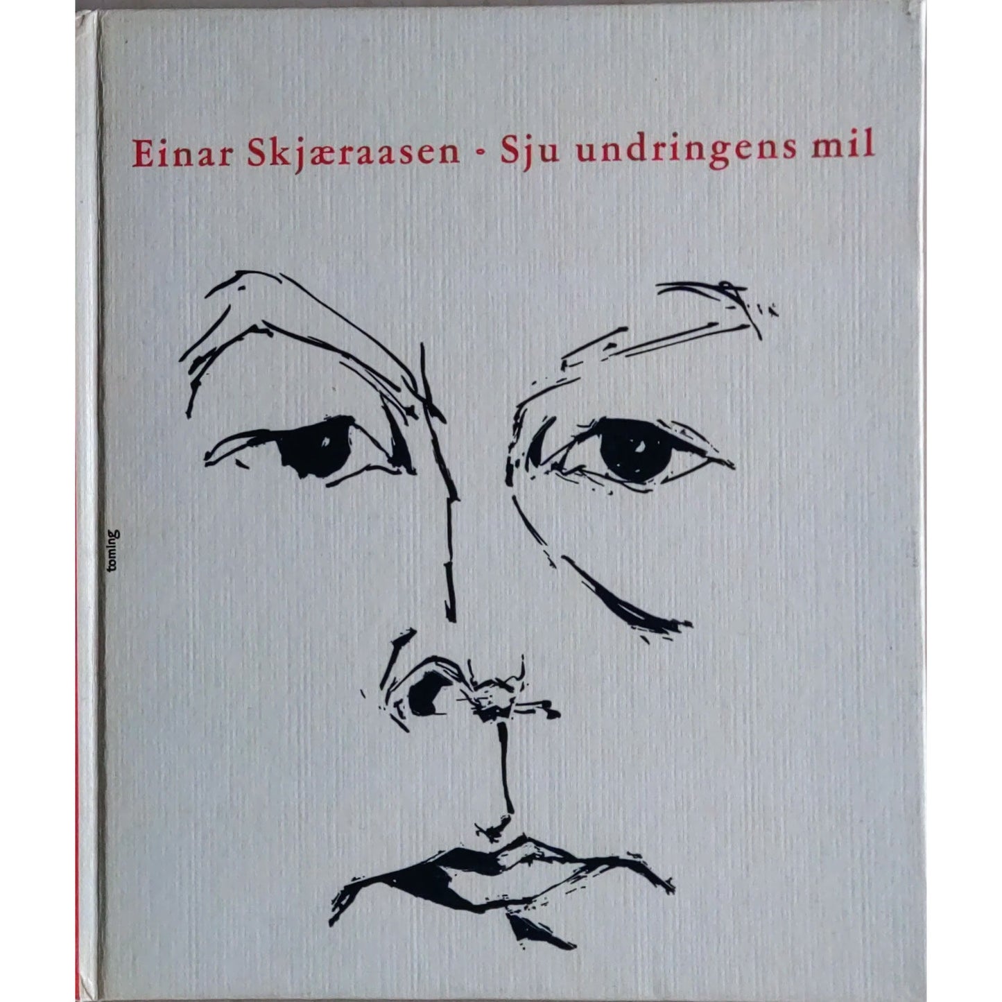 Einar Skjæraasen: Sju undringens mil. Brukte bøker