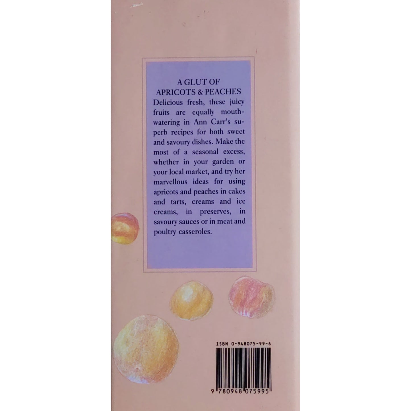 Ann Carr: A Glut of Apricots and Peaches Brukte bøker/kokebøker