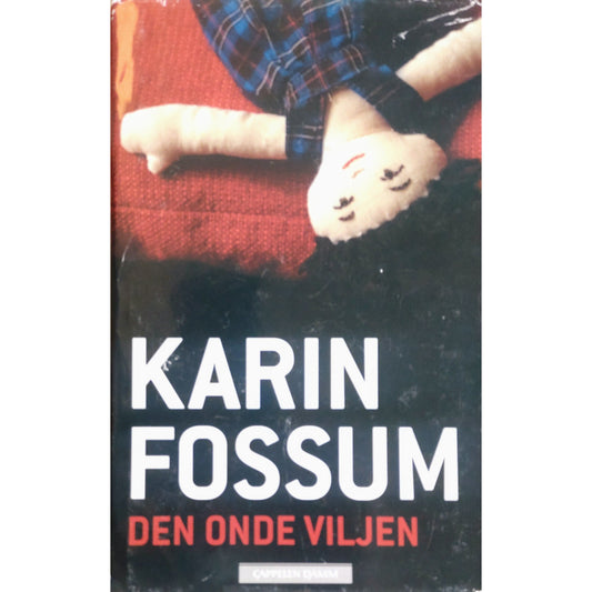 Konrad Sejer 9 - Den onde viljen, brukte bøker av Karin Fossum