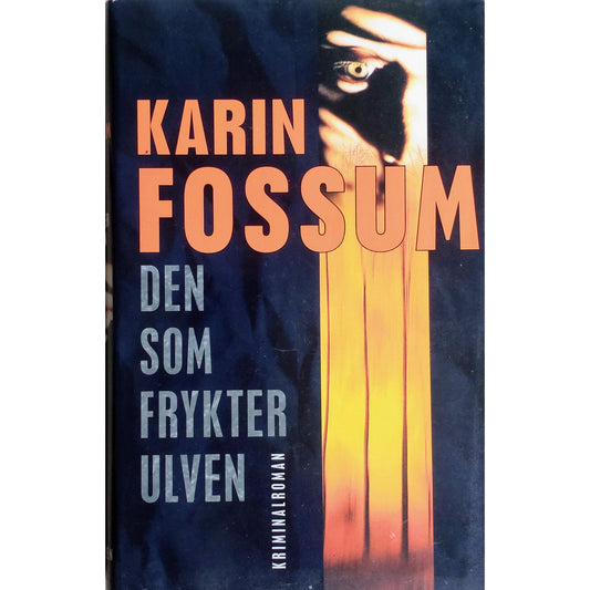Konrad Sejer 3 - Den som frykter ulven, brukte bøker av Karin Fossum