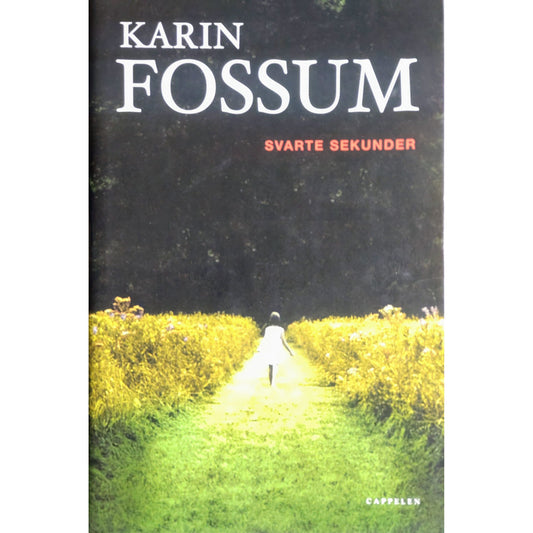 Konrad Sejer 6 - Svarte sekunder, brukte bøker av Karin Fossum