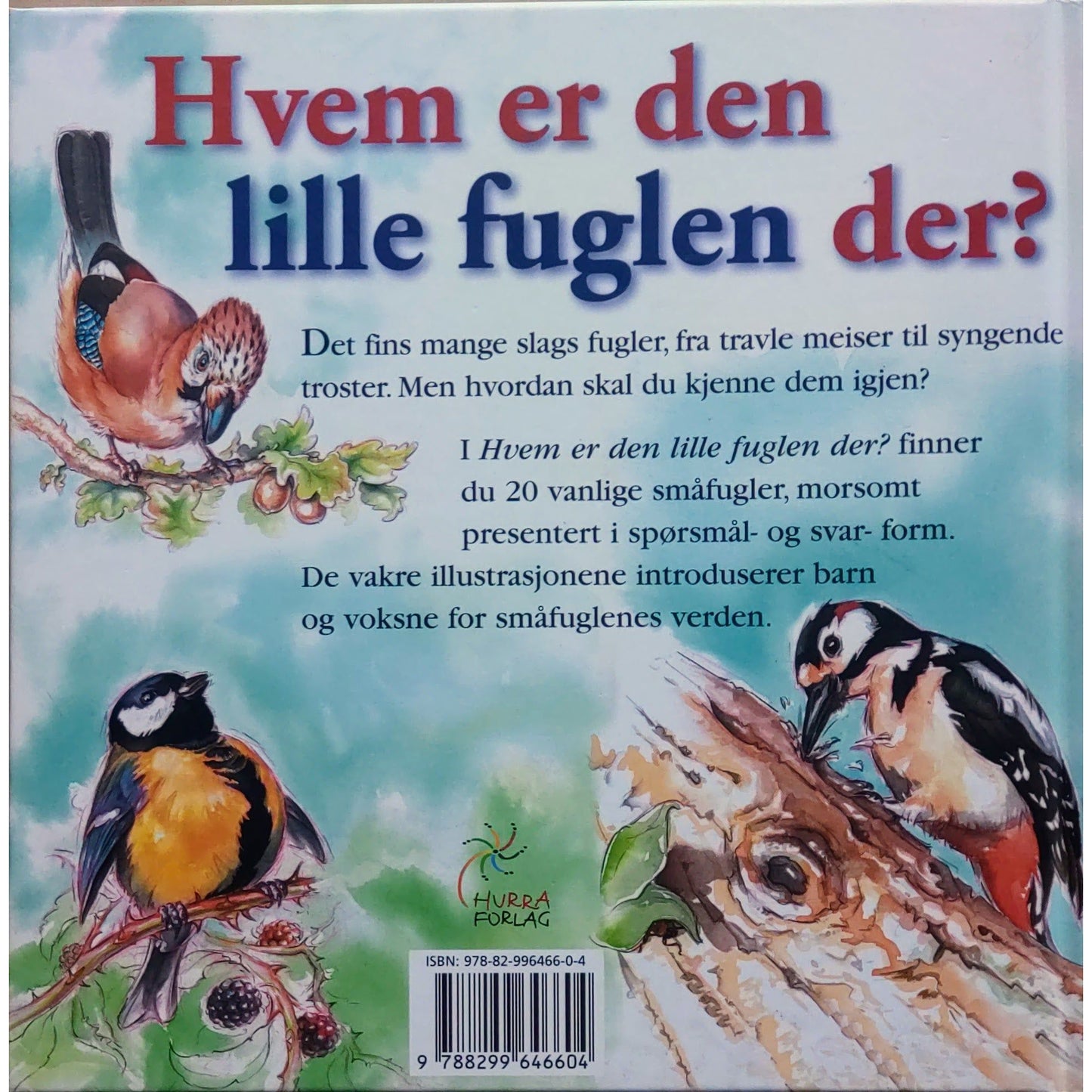 Hvem er den lille fuglen der? - Brukte bøker av Mike Unwin