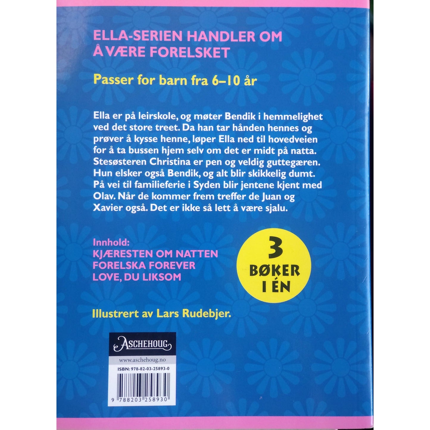 Elsker, elsker ikke. Ella-serien 4-6. Brukte bøker av Unni Lindell