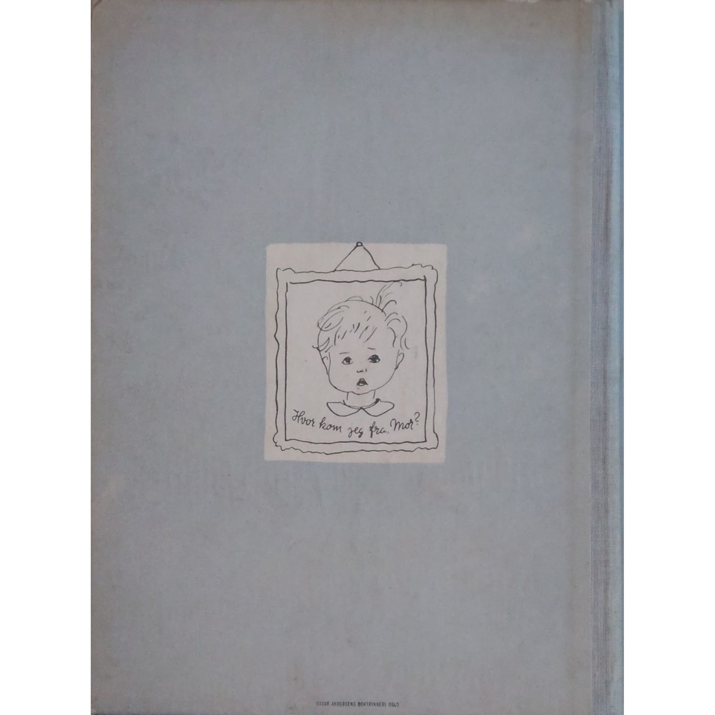 Hvor kom jeg fra, mor? Brukte bøker av Sten Hegeler