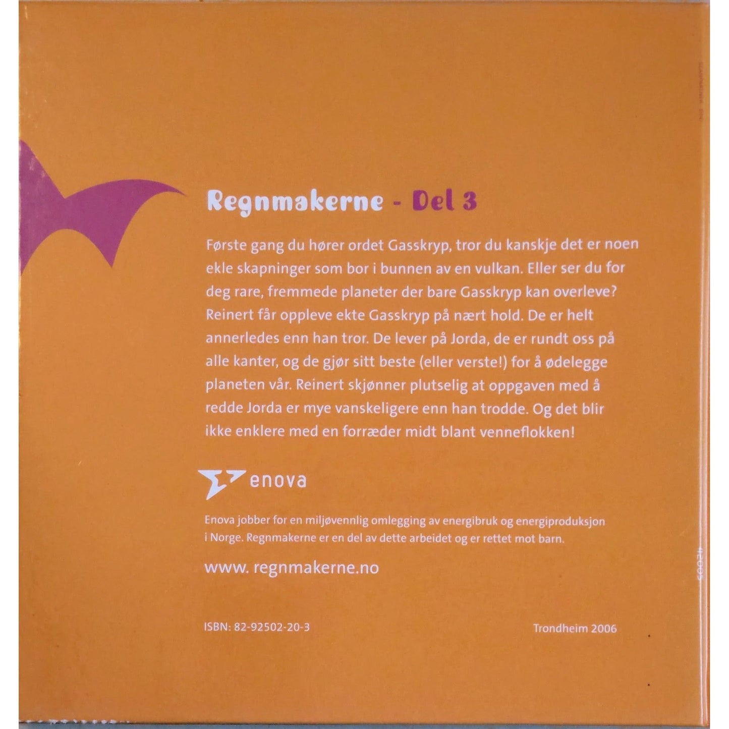 Regnmakerne del 3. Jorda vår skal leve - brukte bøker av Klaus Hagerup