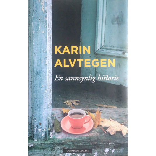 En sannsynlig historie Brukte bøker av Karin Alvtegen