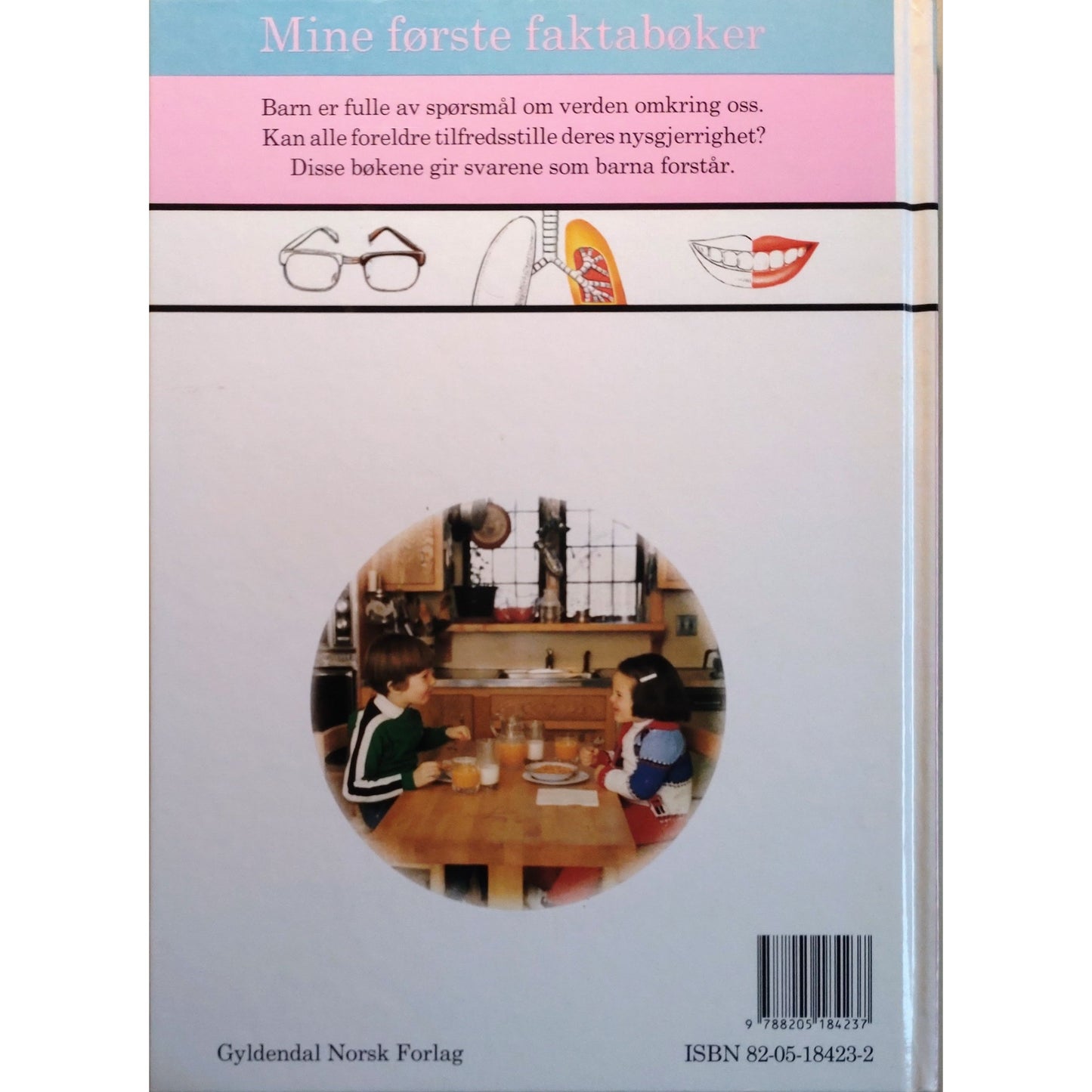 Kroppen vår - Mine første faktabøker - Brukte bøker