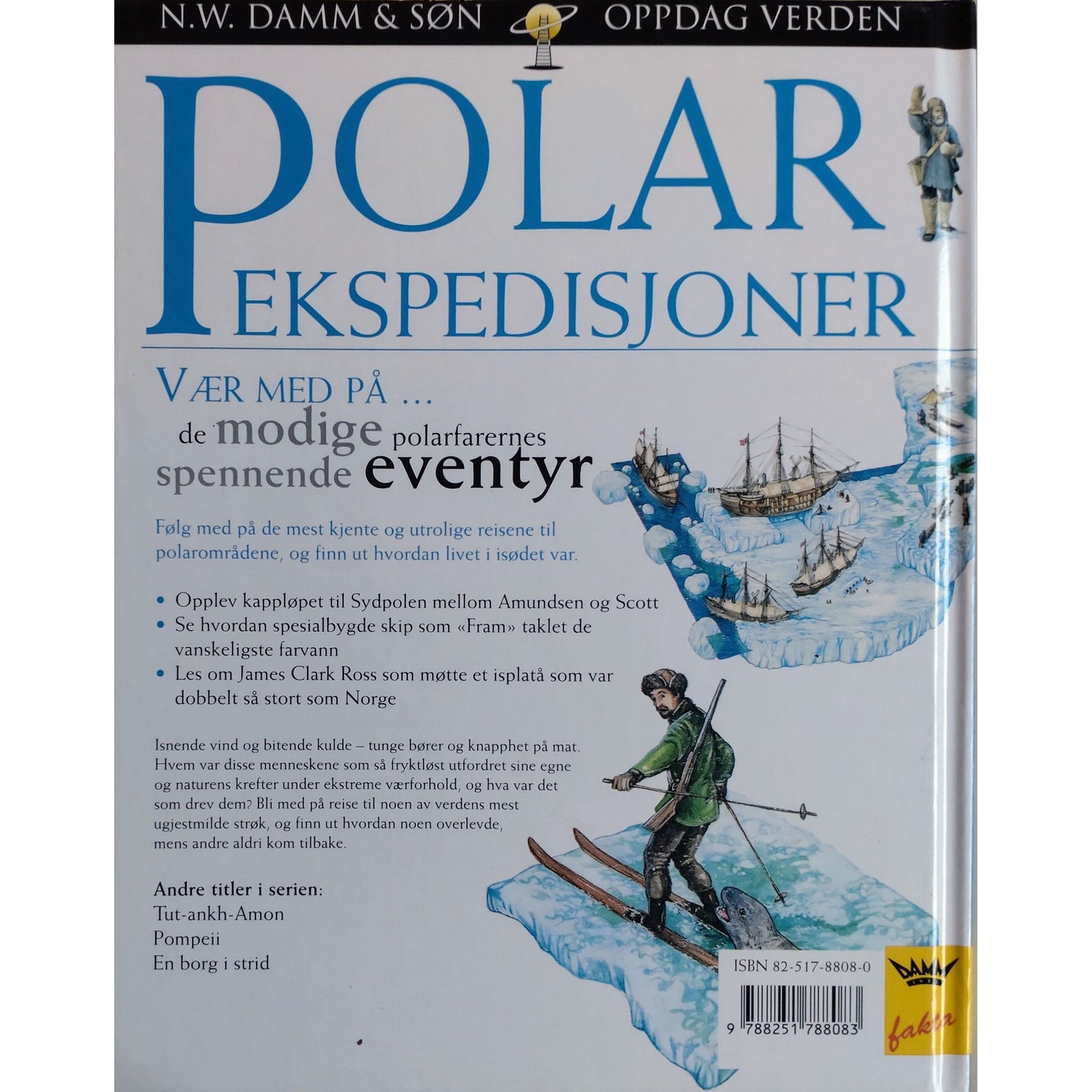 Polarekspedisjoner. Reiser til Arktis og Antarktis, brukte bøker. Faktabøker