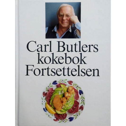 Carl Butlers kokebok. Fortsettelsen. Brukt bok av Carl Butler