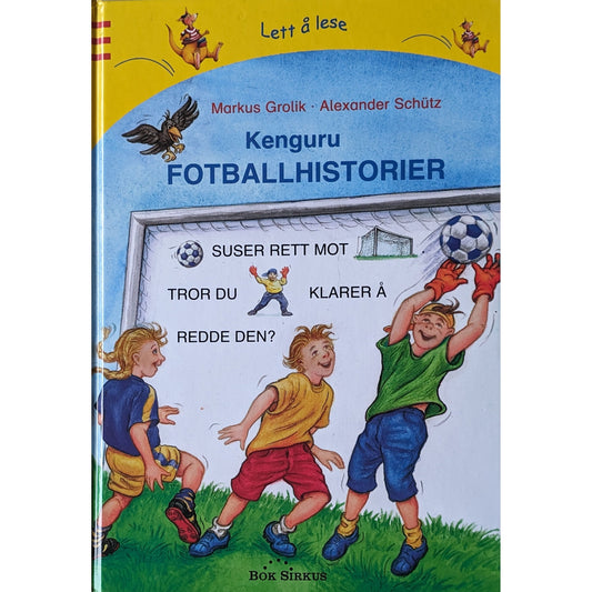 Kenguru - Fotballhistorier, brukte bøker av Markus Grolik