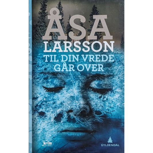 Rebecka Martinsson (4) - Til din vrede går over, brukte bøker av Åsa Larsson