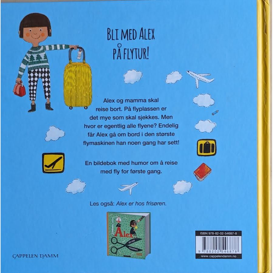 Garhamn, Anna-Karin: Alex reiser med fly