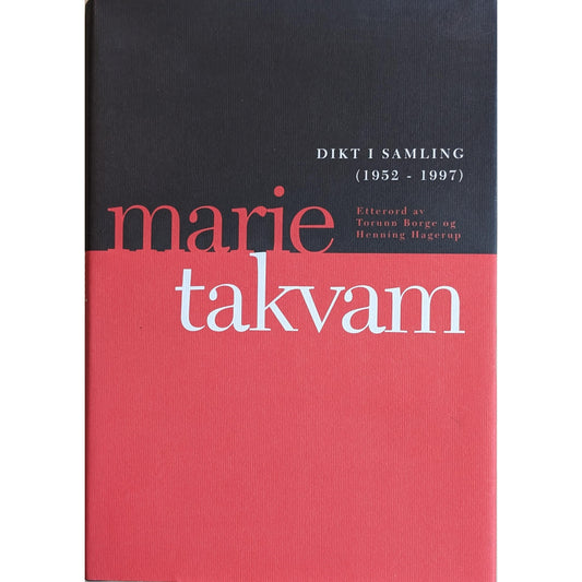 Dikt i samling (1952-1997) av Marie Takvam. Brukte bøker, dikt og lyrikk