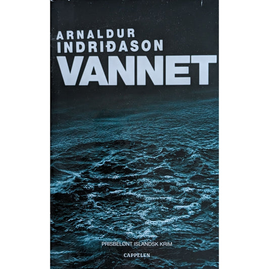Erlendur Sveinsson 4 - Vannet, brukte bøker av Arnaldur Indridason