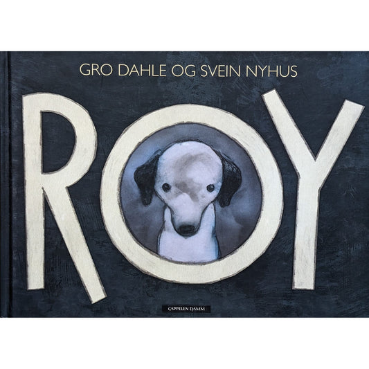 Roy, brukte bøker av Gro Dahle og Svein Nyhus