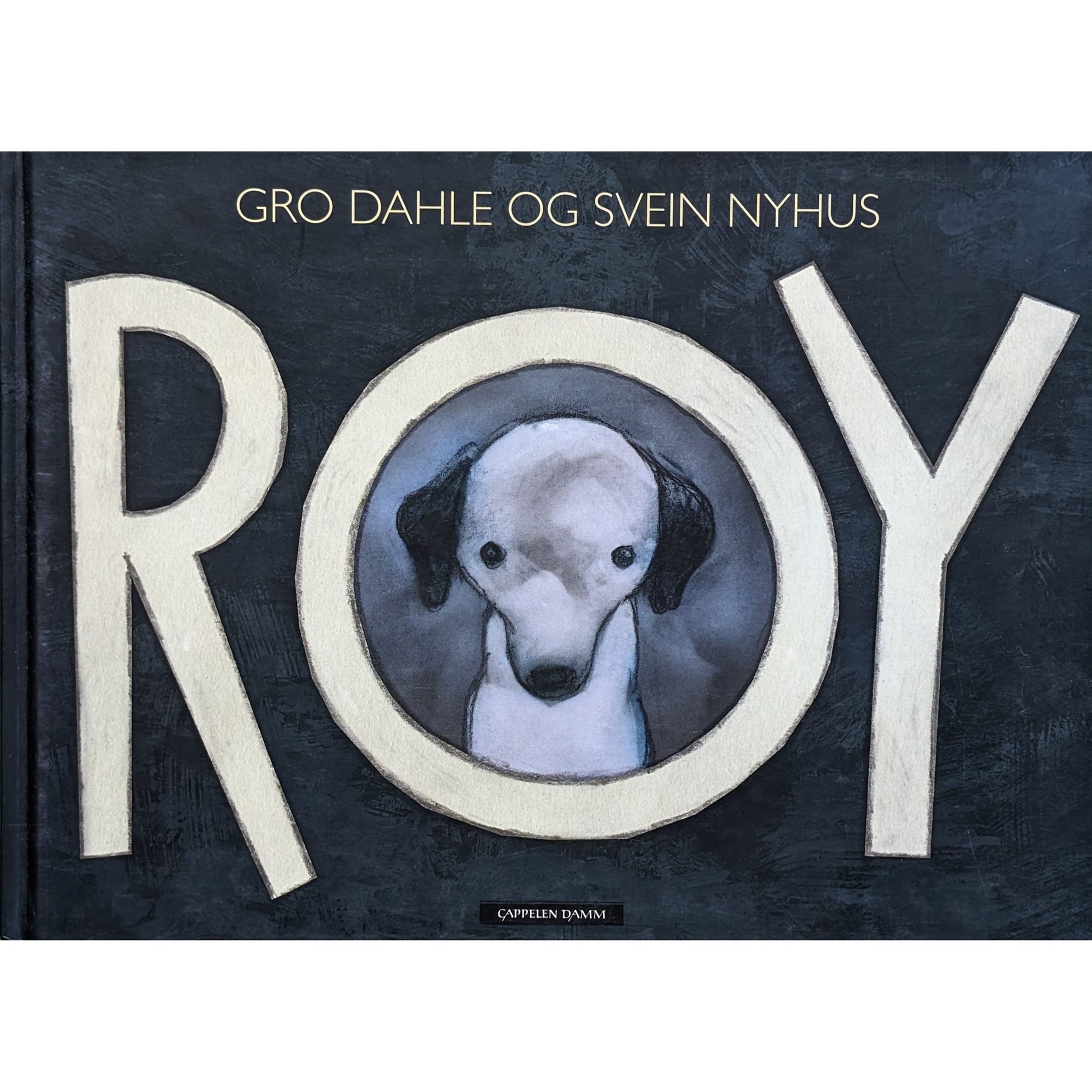 Roy, brukte bøker av Gro Dahle og Svein Nyhus