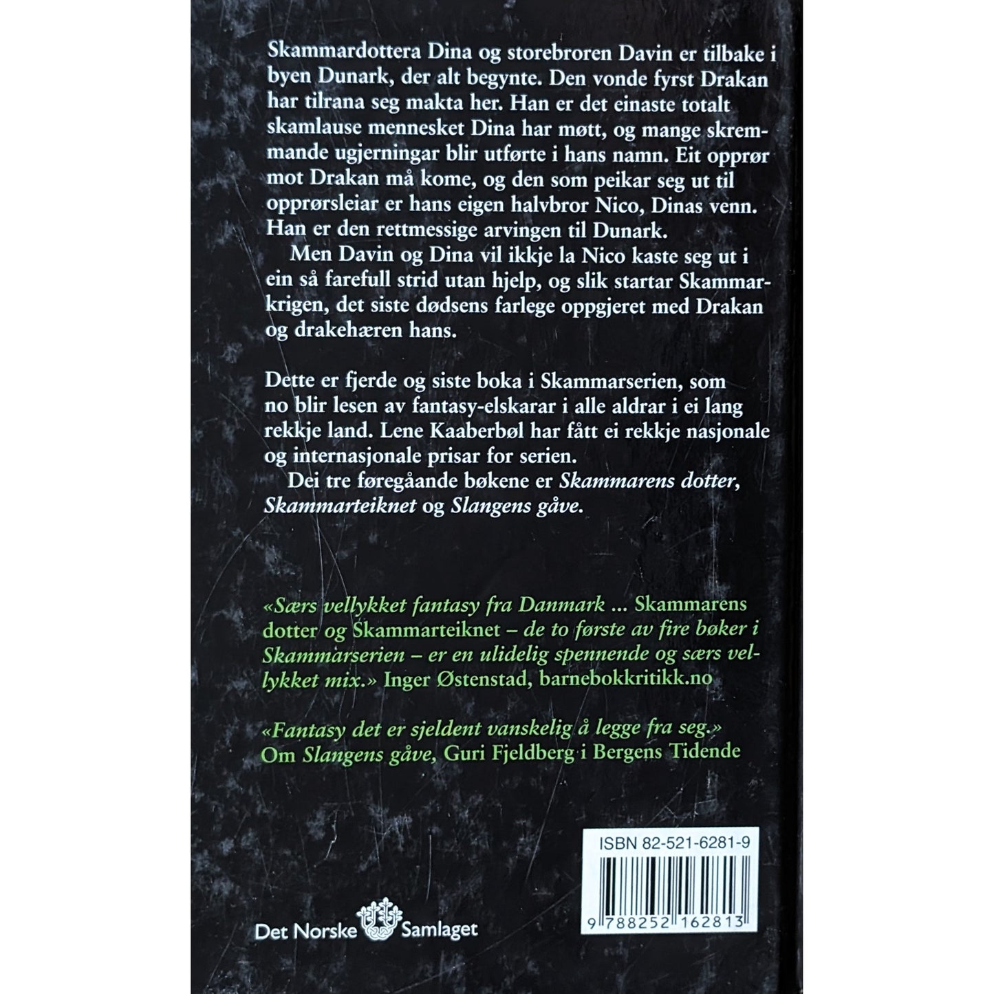 Skammarkrigen. Brukte bøker av Lene Kaaberbøl. Skammarserien 4