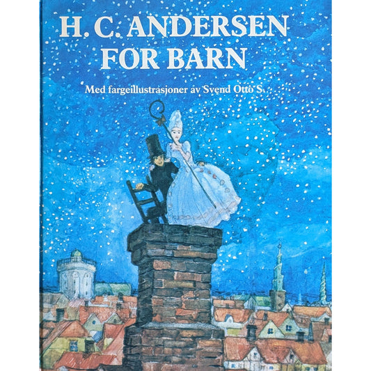 H.C. Andersen for barn, brukte bøker av H.C. Andersen og Svend Otto S.