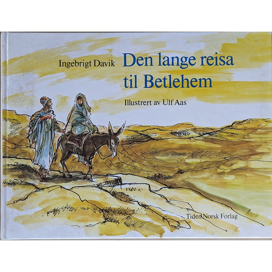 Den lange reisa til Betlehem, brukte barnebøker av Ingebrigt Davik