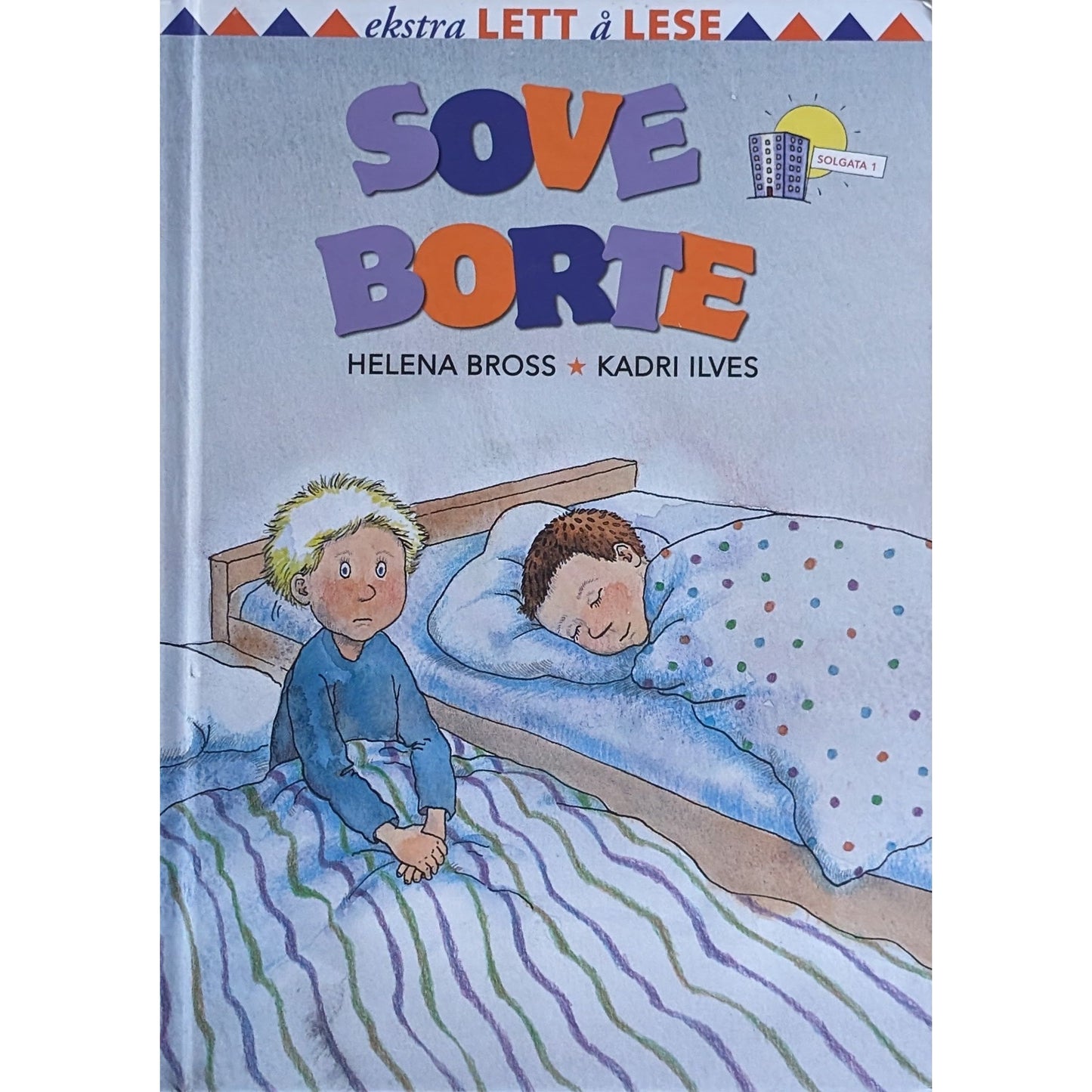 Sove borte, Brukte bøker av Helena Bross og Kadri Ilves