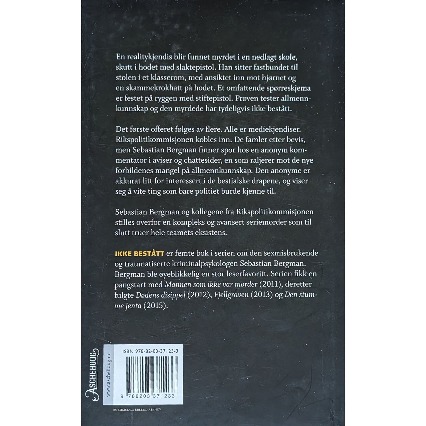 Hjort, Rosenfeldt: Ikke bestått. En Sebastian Bergman-krim. Brukte bøker