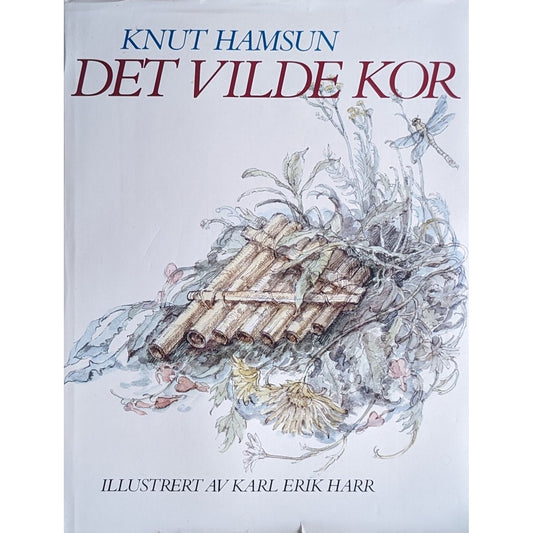 Det vilde kor - Brukte bøker av Knut Hamsun og Karl Erik Harr. Diktsamling