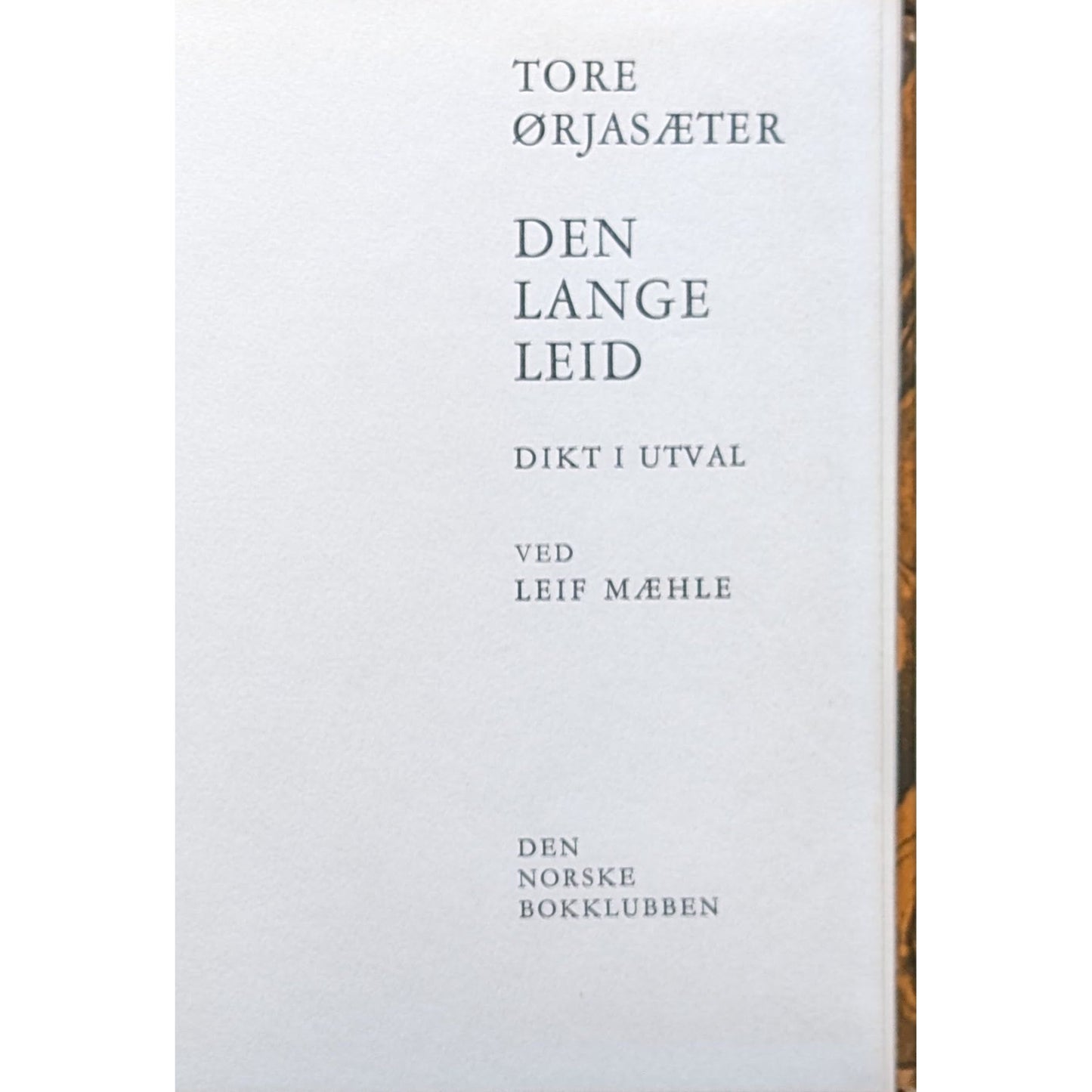 Den lange leid. Brukte bøker av Tore Ørjasæter. Poesi