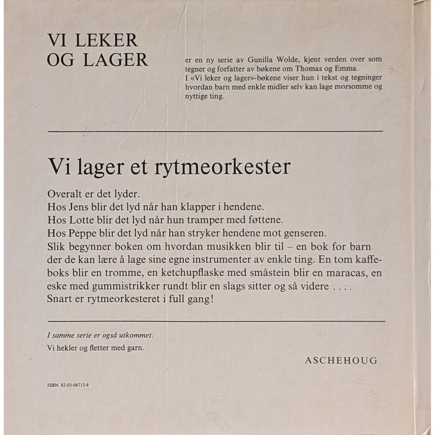 Vi lager et rytmeorkester. Brukte bøker av Gunilla Wolde