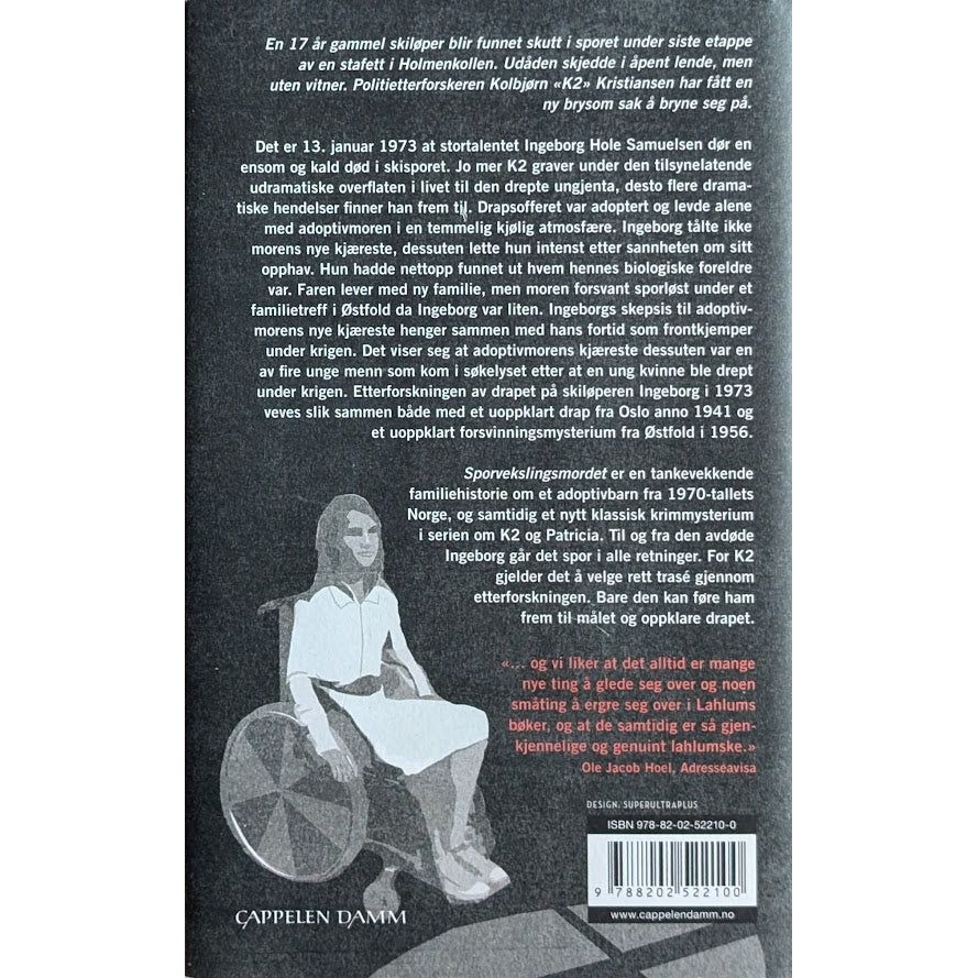 Lahlum, Hans Olav: K2 og Patricia 7, Sporvekslingsmordet